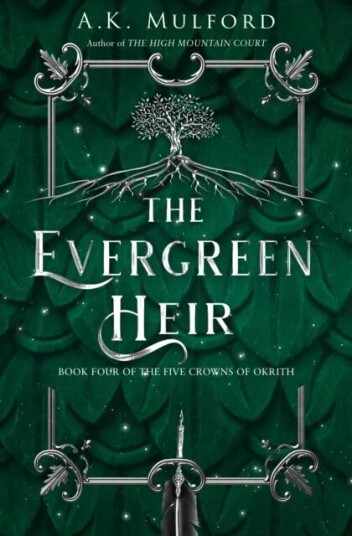 The Evergreen Heir Av A.K. Mulford The Evergreen Heir Av A.K. Mulford