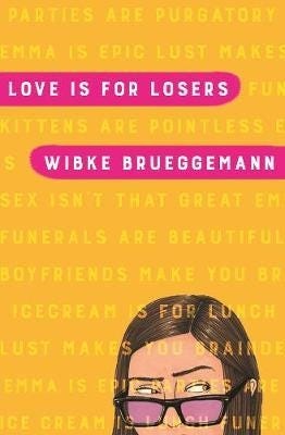 Love Is For Losers Av Wibke Brueggemann