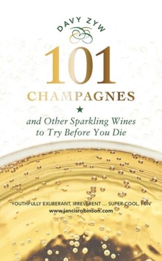 101 Champagnes and other Sparkling Wines av Davy Zyw
