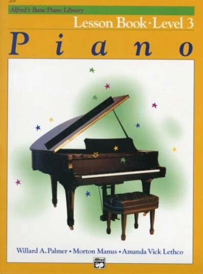 Alfred'S Basic Piano Library Lesson 3 Av Willard A Palmer, Morton Manus, Amanda Vick Lethco Alfred'S Basic Piano Library Lesson 3 Av Willard A Palmer, Morton Manus, Amanda Vick Lethco