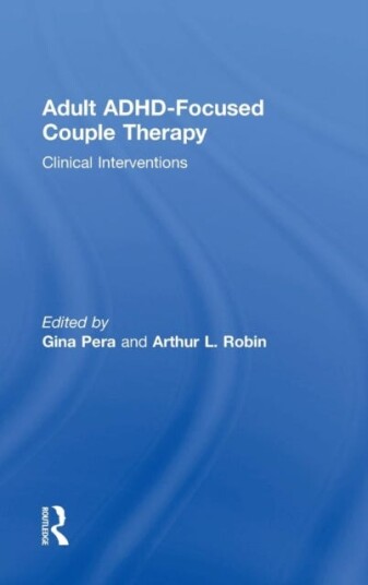 Adult Adhd-Focused Couple Therapy