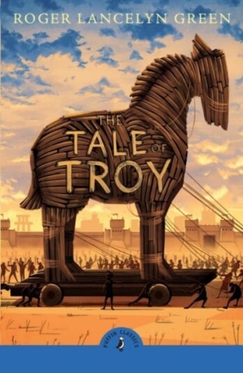 The Tale of Troy The Tale of Troy