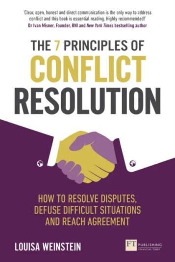 7 Principles Of Conflict Resolution, The Av Louisa Weinstein