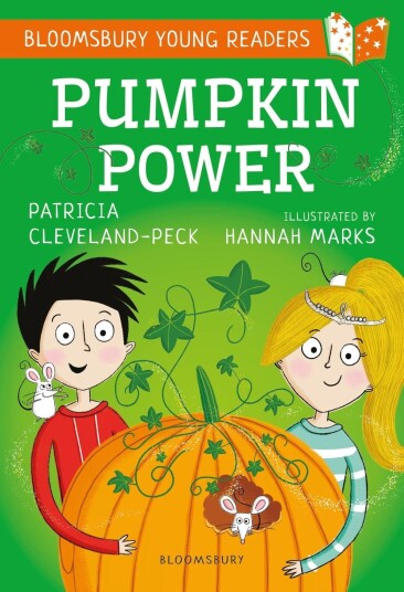 Pumpkin Power: A Bloomsbury Young Reader Gold Book Band
