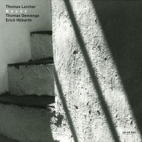 MediaTronixs Thomas Larcher : Naunz CD (2001) Pre-Owned