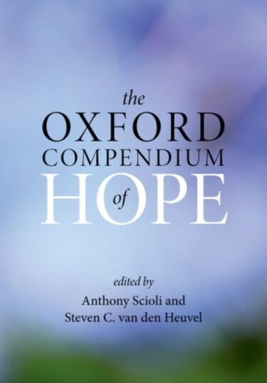 The Oxford Compendium of Hope The Oxford Compendium of Hope