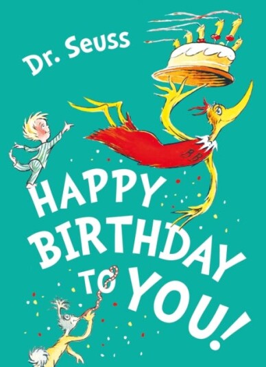 Happy Birthday To You! Av Dr. Seuss Happy Birthday To You! Av Dr. Seuss