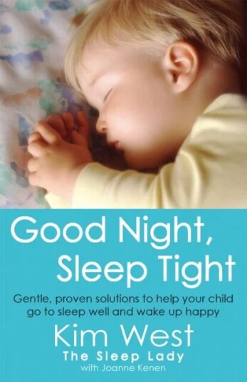 Good Night, Sleep Tight Av Kim West, Joanne Kenen
