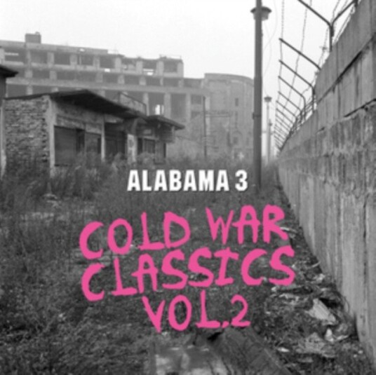 Alabama 3 Cold War Classics Vol 2 Limited Edition Uk Vinyl