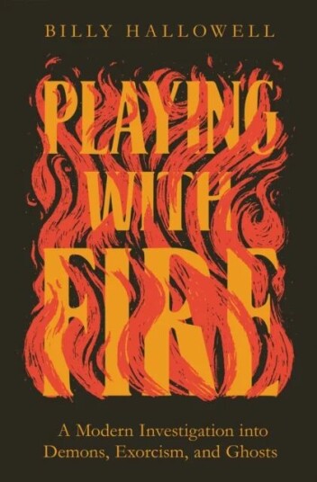 Playing with Fire av Billy Hallowell