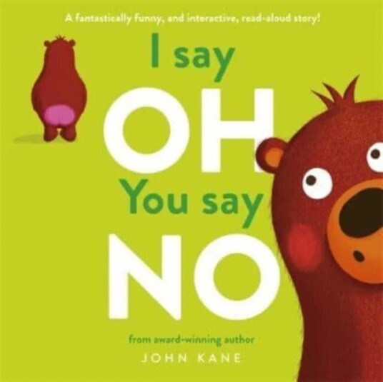 I Say Oh, You Say No Av John Kane I Say Oh, You Say No Av John Kane