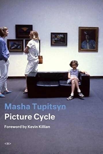 Picture Cycle Av Masha Tupitsyn