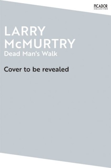 Dead Man's Walk Dead Man's Walk