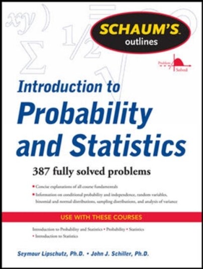 Schaum'S Outline Of Introduction To Probability And Statistics Av Seymour Lipschutz, John Schiller