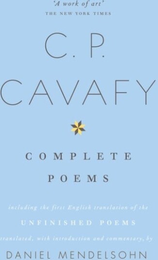 The Complete Poems of C.P. Cavafy