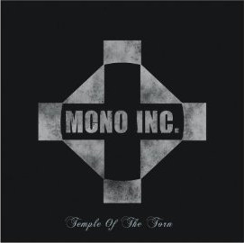 Mono Inc. Temple Of The Torn CD