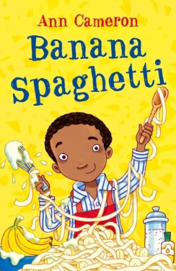Banana Spaghetti Av Ann Cameron Banana Spaghetti Av Ann Cameron