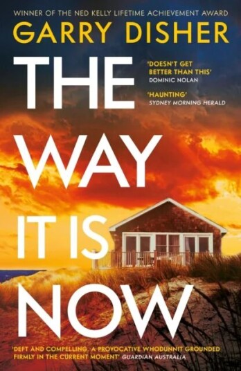 The Way It Is Now Av Garry Disher
