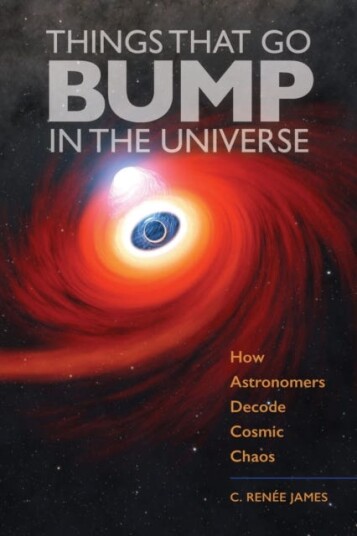 Things That Go Bump In The Universe Av C. Renee (Sam Houston State University) James