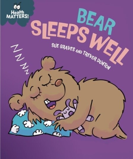 Health Matters: Bear Sleeps Well Health Matters: Bear Sleeps Well