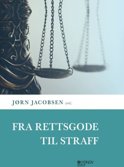 Fra Rettsgode Til Straff Fra Rettsgode Til Straff