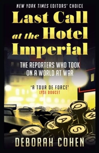Last Call At The Hotel Imperial Av Deborah Cohen