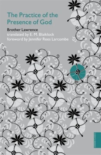Practice Of The Presence Of God (Hodder Classics) Av Brother Lawrence