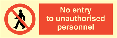 Jo Safety No entry to unauthorised personnel R HR Rigid plast 100 x 300 mm IMO 102038RHR