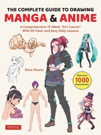 The Complete Guide To Drawing Manga & Anime Av Date Naoto