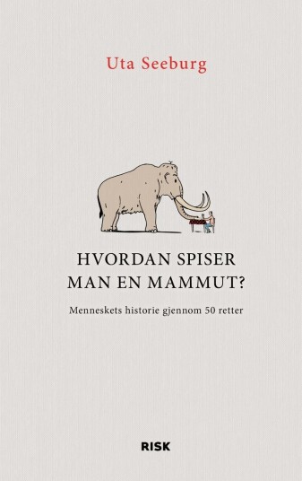 Hvordan spiser man en mammut?