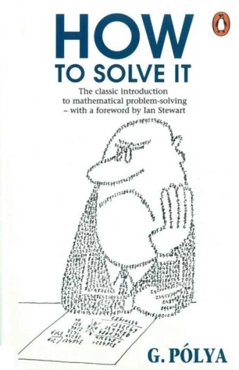 How To Solve It Av George Polya How To Solve It Av George Polya