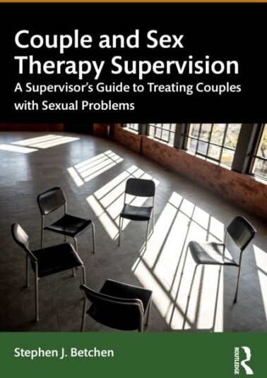 Couple and Sex Therapy Supervision Couple and Sex Therapy Supervision