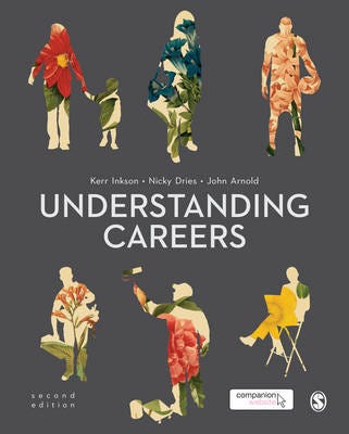 Understanding Careers Av J. H. "Kerr" Inkson, Nicky Dries, John Arnold