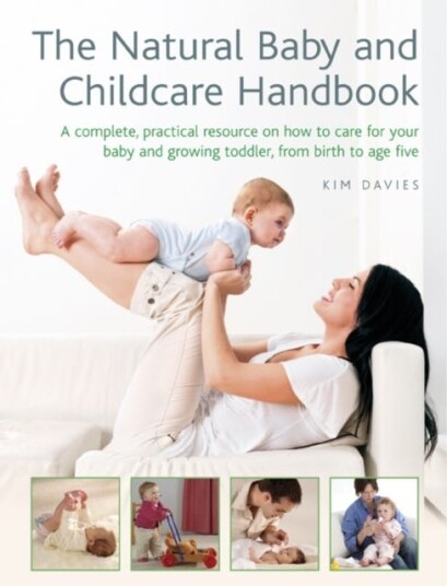 Natural Baby and Childcare Handbook Natural Baby and Childcare Handbook