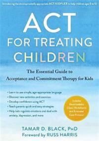 Black Tamar D. ACT for Treating Children