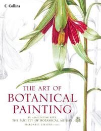 The Art Of Botanical Painting Av Margaret Stevens The Art Of Botanical Painting Av Margaret Stevens