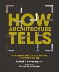 How Architecture Tells Av Robert Steinberg, Gerald Sindell