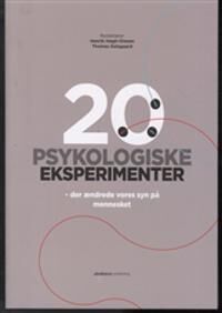 Dalsgaard Redaktører Henrik Høgh-Olesen & Thomas 20 PSYKOLOGISKE EKSPERIMENTER