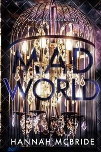 McBride Hannah Mad World