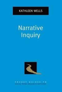 Wells Kathleen Narrative Inquiry