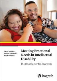 Meeting Emotional Needs In Intellectual Disability Av Tanja Sappok, Sabine Zepperitz, Mark Hudson Meeting Emotional Needs In Intellectual Disability Av Tanja Sappok, Sabine Zepperitz, Mark Hudson