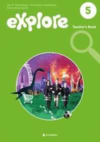 Explore 5, 2. Utg. Av Ellen M. Tudor Edwards, Tone Omland, Isabelle Royer, Victoria Armstrong Solli