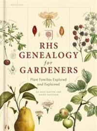 Rhs Genealogy For Gardeners Av Simon & Bayton Dr Ross Maughan