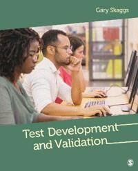 Test Development And Validation Av Gary Edward (Virginia Tech Usa) Skaggs