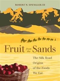 Spengler Robert N. Fruit from the Sands Spengler Robert N. Fruit from the Sands
