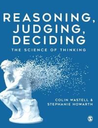 Reasoning, Judging, Deciding Av Colin Wastell, Stephanie Howarth