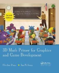 3d Math Primer For Graphics And Game Development Av Fletcher Dunn, Ian (University Of North Texas Denton Usa) Parberry
