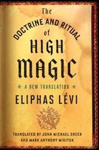 Levi, Eliphas The Doctrine and Ritual of High Magic (0143111035) Levi, Eliphas The Doctrine and Ritual of High Magic (0143111035)