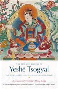 The Life And Visions Of Yeshe Tsogyal Av The Terton Drime Kunga, Yeshe Tsogyal