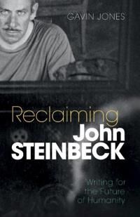 Jones Gavin Reclaiming John Steinbeck